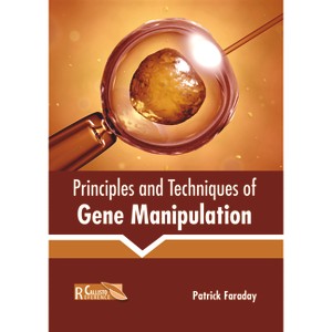 Principles and Techniques of Gene Manipulation - by  Patrick Faraday (Hardcover) - 1 of 1
