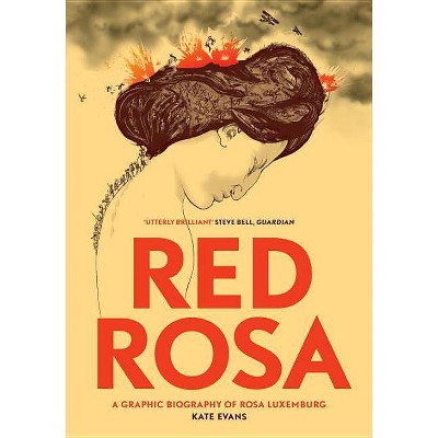 Red Rosa - by  Kate Evans (Paperback)