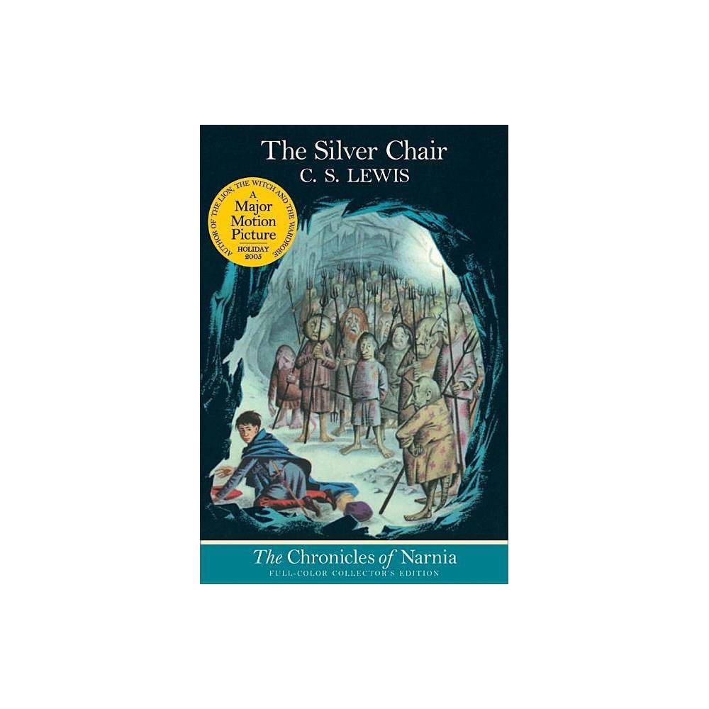 The Silver Chair: Full Color Edition - (Chronicles of Narnia) by C S Lewis (Paperback)