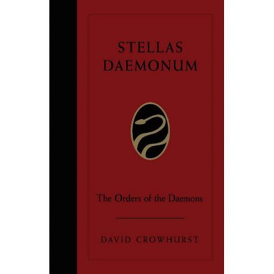 Stellas Daemonum - (Weiser Classics) by  David Crowhurst (Hardcover)