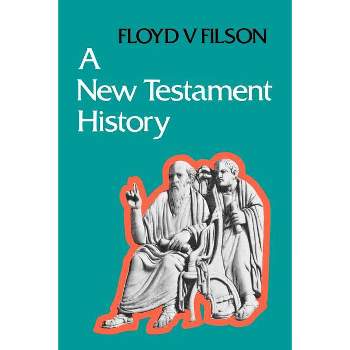 A New Testament History - (Set Books / Open University) by  Floyd F Filson (Paperback)