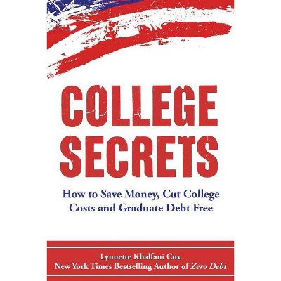 College Secrets - by  Lynnette Khalfani-Cox (Paperback)