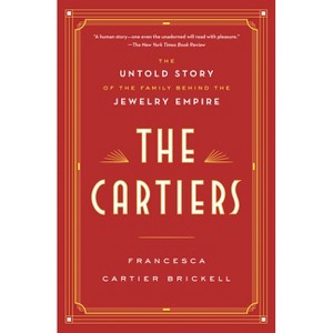 The Cartiers - by  Francesca Cartier Brickell (Paperback) - 1 of 1