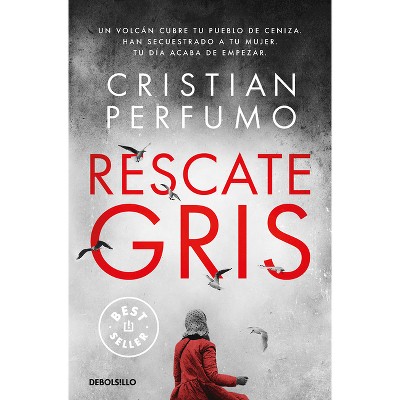 Rescate Gris / Gray Rescue - by  Cristian Perfumo (Paperback)