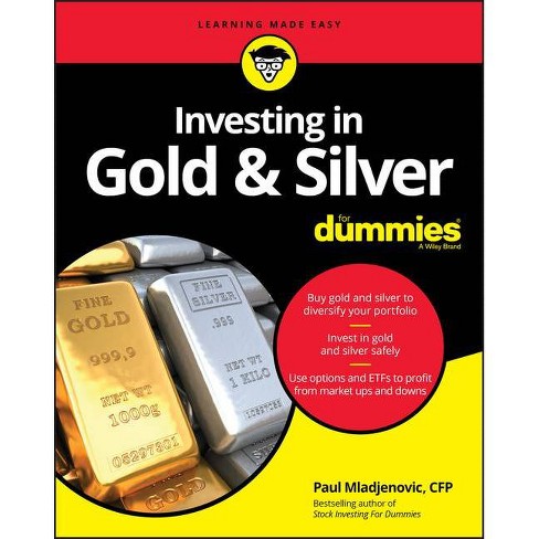 How do i invest best sale in gold and silver