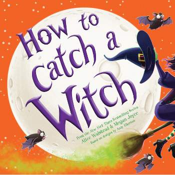 How to Catch a Witch - by Alice Walstead (Board Book)