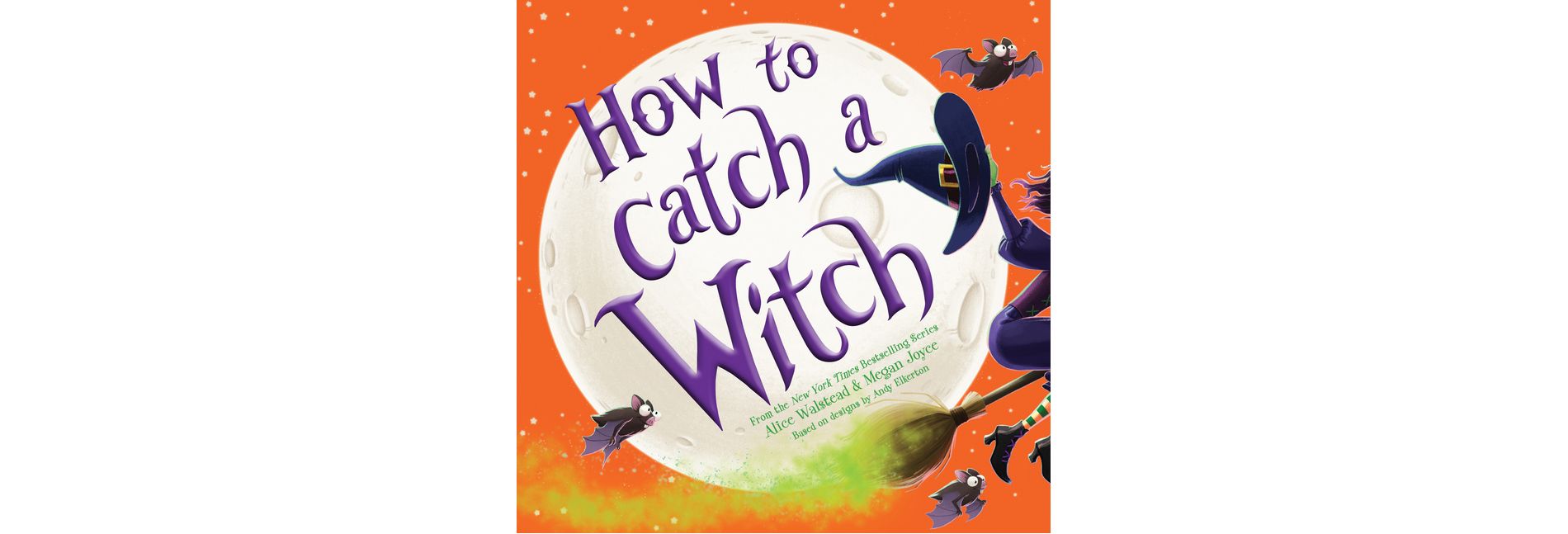 How to Catch a Witch - by Alice Walstead (Board Book)