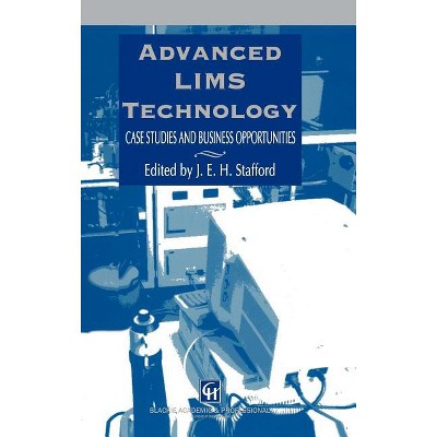 Advanced Lims Technology - by  J E H Stafford (Hardcover)