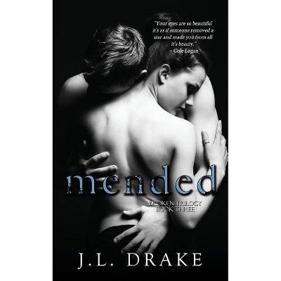 Mended - by  J L Drake (Paperback)