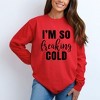 Simply Sage Market Women's I'm So Freaking Cold Long Sleeve Garment Dyed Tee - 2 of 4