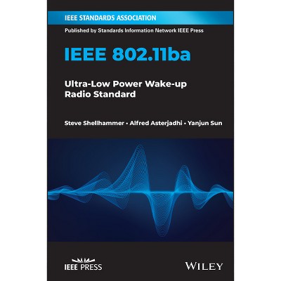 IEEE 802.11ba - by  Steve Shellhammer & Alfred Asterjadhi & Yanjun Sun (Paperback)