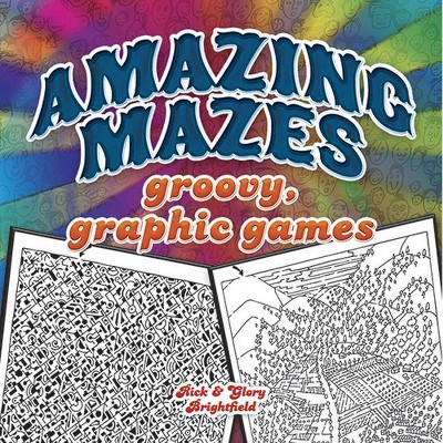 Amazing Mazes - (Dover Children's Activity Books) by  Rick Brightfield (Paperback)