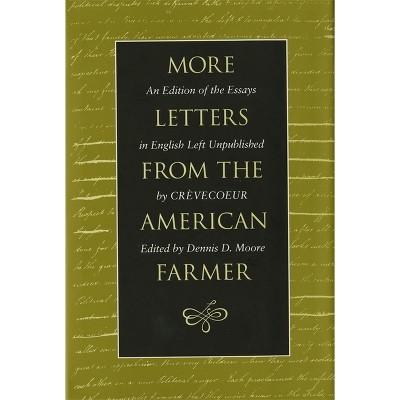 More Letters from the American Farmer - by  J Hector St John de Crèvecoeur (Paperback)