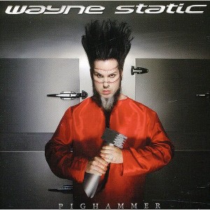 Wayne Static - Pighammer (CD) - 1 of 1