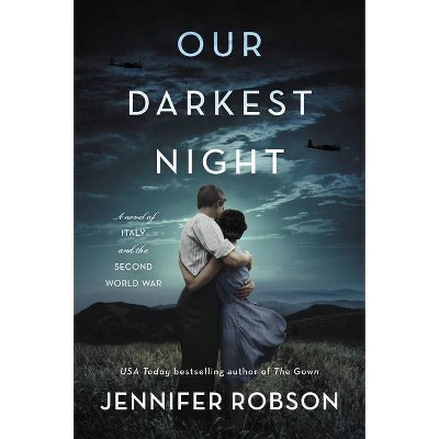 Our Darkest Night - by Jennifer Robson (Paperback)