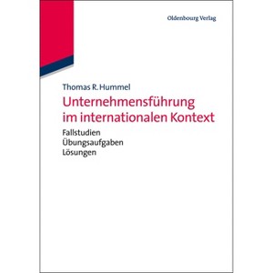 Unternehmensführung im internationalen Kontext - by  Thomas R Hummel (Paperback) - 1 of 1