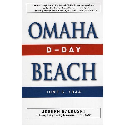 Omaha Beach - by  Joseph Balkoski (Paperback)