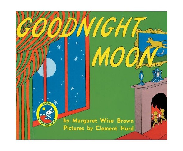 Goodnight Moon by Margaret Wise Brown- 30th Anniversary by Margaret Wise Brown