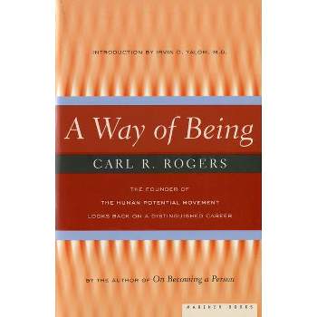 A Way of Being - by  Carl Rogers (Paperback)