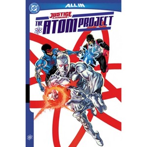 Justice League: The Atom Project - by  John Ridley & Ryan Parrott (Paperback) - 1 of 1