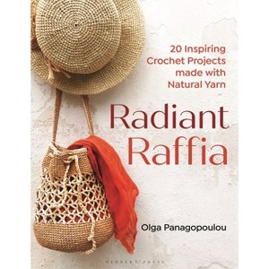 Radiant Raffia - by  Olga Panagopoulou (Paperback) - 1 of 1