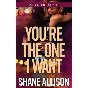 You're the One I Want - by  Shane Allison (Paperback) - 1 of 1