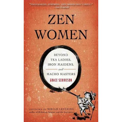 Zen Women - by  Grace Schireson (Paperback)