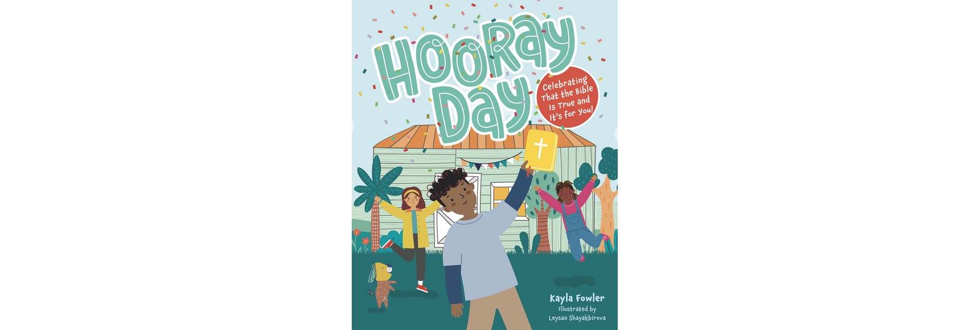 Hooray Day - by  Kayla Fowler (Hardcover)