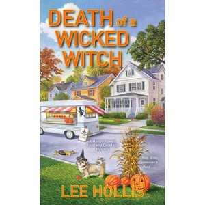 Death of a Wicked Witch - (Hayley Powell Mystery) by  Lee Hollis (Paperback) - 1 of 1