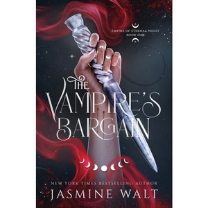 The Vampire's Bargain - by Jasmine Walt - 1 of 1