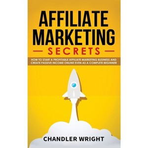 Affiliate Marketing - by Chandler Wright - 1 of 1