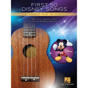 Hal Leonard First 50 Disney Songs You Should Play on Ukulele - 1 of 1