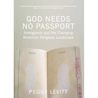 God Needs No Passport - Annotated by  Peggy Levitt (Hardcover)