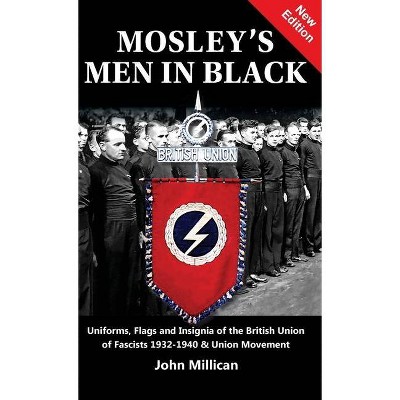 Mosley's Men in Black - 2nd Edition by  John Millican (Hardcover)