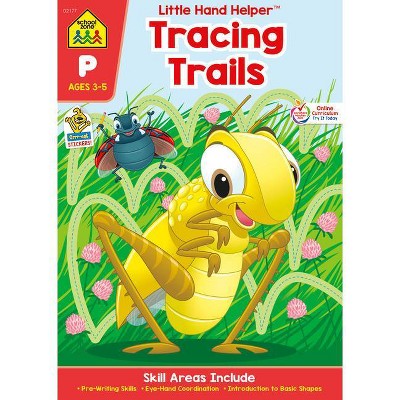 School Zone Tracing Trails Workbook with Stickers - (Little Hand Helper) (Paperback)