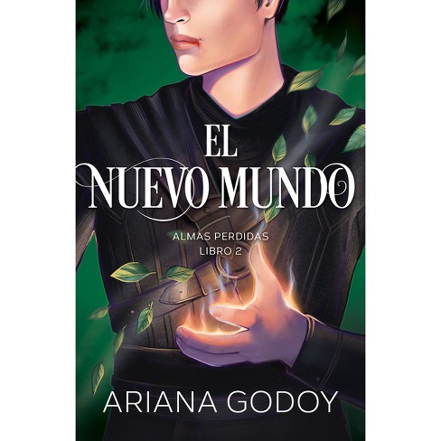 Almas Perdidas Libro 2: El Nuevo Mundo / The New World. Lost Souls, Book 2 - (Wattpad. Almas Perdidas) by  Ariana Godoy (Paperback) - image 1 of 1