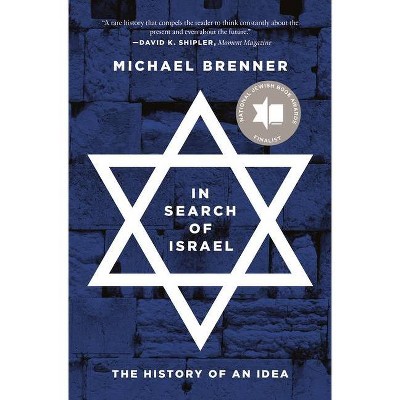 In Search of Israel - by  Michael Brenner (Paperback)