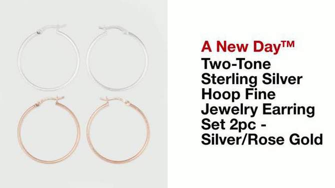 Two-Tone Sterling Silver Hoop Fine Jewelry Earring Set 2pc - A New Day&#8482; Silver/Rose Gold, 2 of 7, play video