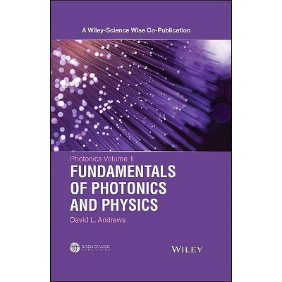 Photonics, Volume 1 - (Wiley-Science Wise Co-Publication) by  David L Andrews (Hardcover)