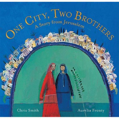 One City, Two Brothers - by  Chris Smith (Paperback)