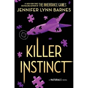 Killer Instinct (Standard Edition) - (Naturals) by  Jennifer Lynn Barnes (Hardcover) - 1 of 1