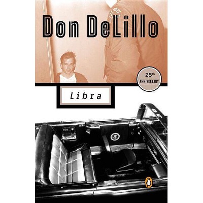 Libra - by  Don Delillo (Paperback)