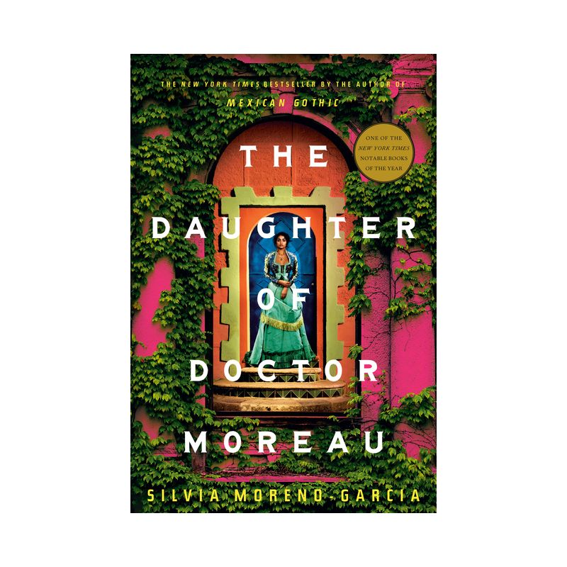 The Daughter of Doctor Moreau - by Silvia Moreno-Garcia, 1 of 2