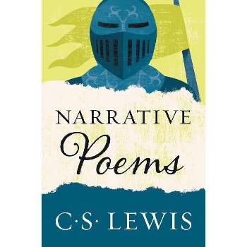 Narrative Poems - by  C S Lewis (Paperback)