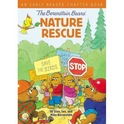 The Berenstain Bears' Nature Rescue (Berenstain Bears/Living Lights) - by Stan Berenstain & Jan Berenstain & Mike Berenstain (Paperback)