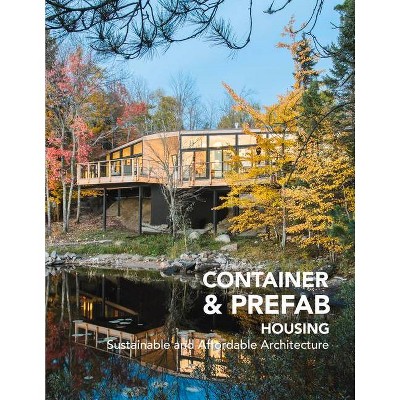 Container & Prefab Housing - by  Anna Minguet (Hardcover)