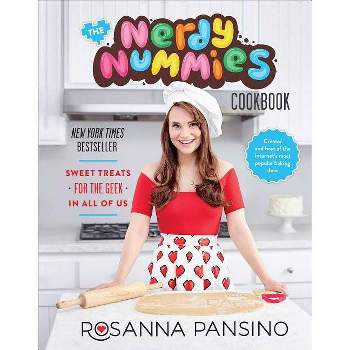 The Nerdy Nummies Cookbook: Sweet Treats for the Geek in All of Us (Hardcover) (Rosanna Pansino)