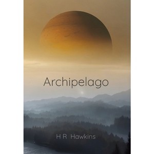 Archipelago - by  Henry Hawkins (Hardcover) - 1 of 1
