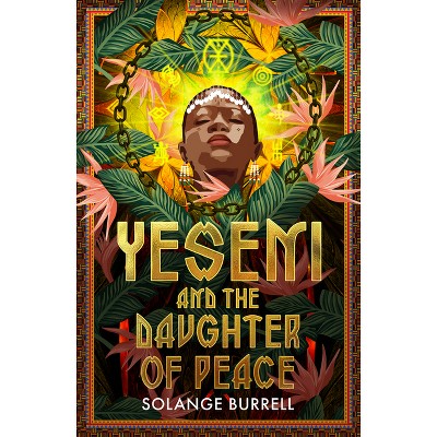 Yeseni and the Daughter of Peace - by  Solange Burrell (Paperback)