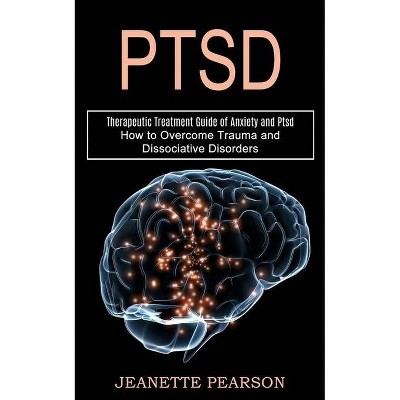 Ptsd - by  Jeanette Pearson (Paperback)